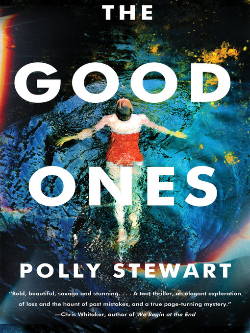 Title details for The Good Ones by Polly Stewart - Available